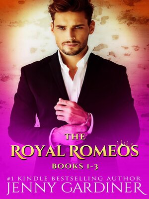 cover image of The Royal Romeos Series (Books 1--3)